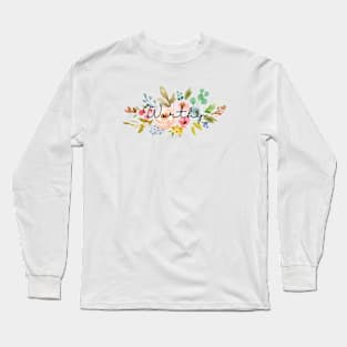 Worthy Floral Bouquet Long Sleeve T-Shirt